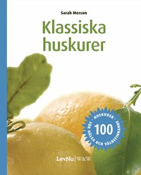 Klassiska Huskurer: 100 huskurer f�r h�lsa och v�lbefinnande (kartonnage)