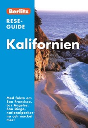 Kalifornien : med fakta om San Francisco, Los Angeles, San Diego, nationalparkerna och mycket mer! (h�ftad)