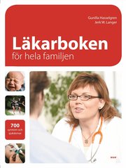 L�karboken f�r hela familjen : 700 symtom och sjukdomar (inbunden)