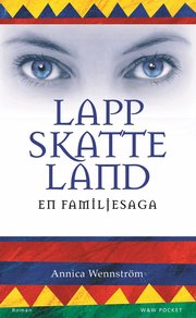 Lappskatteland : en familjesaga (pocket)