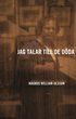 Jag talar till de d�da