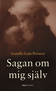 Sagan om mig sj�lv (pocket)