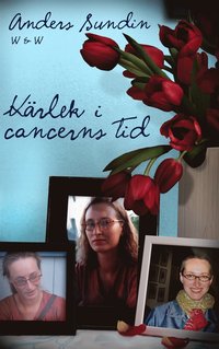 Kärlek i cancerns tid