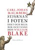 Stj�rnan i foten : dikt och bild, bok och tanke hos William Blake