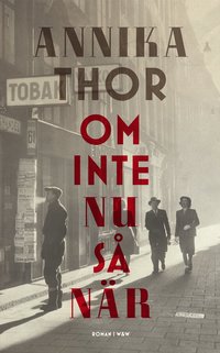 Om inte nu s� n�r (inbunden)