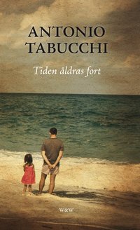 Tiden �ldras fort : nio ber�ttelser (inbunden)