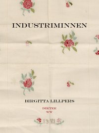 Industriminnen (inbunden)