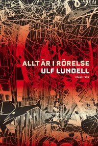 Allt �r i r�relse (inbunden)