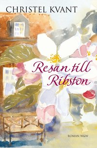 Resan till Ribston (inbunden)