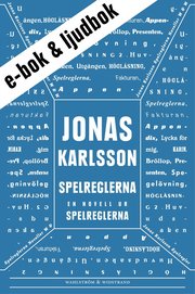 Spelreglerna (e-bok + ljudbok): En novell ur Spelreglerna (e-bok)
