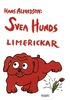 Svea Hunds limerickar