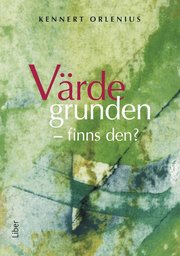 V�rdegrunden: - finns den? (h�ftad)