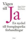 V�gen Till Ja : En Nyckel Till Framg�ngsrika F�rhandlingar (pocket)