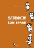 Matematik som spr�k: Verksamhetsteoretiska perspektiv (h�ftad)