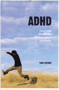 ADHD: Impulsivitet, �veraktivitet, koncentrationssv�righeter (h�ftad)