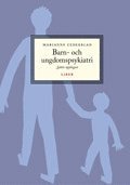 Barn- och ungdomspsykiatri (h�ftad)