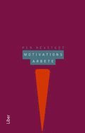 Motivationsarbete (h�ftad)