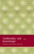 Antibiotika- och kemoterapi: Behandling av infektioner i �ppen v�rd (h�ftad)