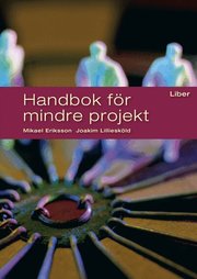 Handbok f�r mindre projekt (h�ftad)