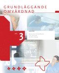 Grundl�ggande omv�rdnad 3 (h�ftad)