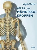 Atlas �ver m�nniskokroppen (inbunden)