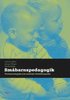 Sm�barnspedagogik: Fenomenologiska och estetiska f�rh�llningss�tt