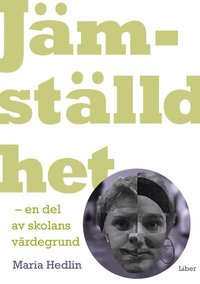 J�mst�lldhet - en del av skolans v�rdegrund (h�ftad)
