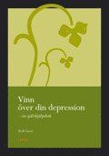 Vinn �ver din depression: - en sj�lvhj�lpsbok (h�ftad)