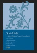Social fobi - effektiv hj�lp med kognitiv beteendeterapi
