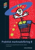 HANDEL Praktisk marknadsf�ring B Fakta och �vningar (h�ftad)