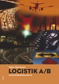Logistik A/B L�rarhandledning med L�sningar inkl cd (h�ftad)