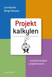 Projektkalkylen (inbunden)