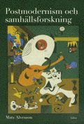 Postmodernism och samh�llsforskning (h�ftad)