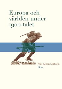 Europa och v�rlden under 1900-talet (h�ftad)