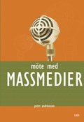 M�te med massmedier (inbunden)