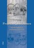Projektorganisationen: -kritiska analyser av projektprat och praktik