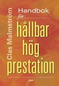 Handbok f�r h�llbar h�g prestation (inbunden)