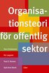 Organisationsteori f�r offentlig sektor