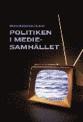 Politiken i mediesamh�llet