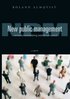 New Public Management: - om kunkurrensuts�ttning, kontrakt och kontroll
