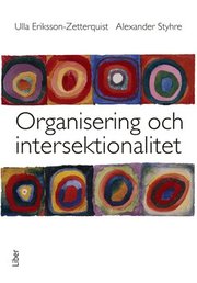 Organisering och intersektionalitet (h�ftad)
