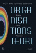 Organisationsteori: Struktur - Kultur -  Processer (h�ftad)