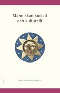 M�nniskan socialt och kulturellt (h�ftad)