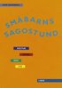 Sm�barns sagostund: Kultur, spr�k och lek