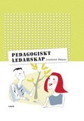 Pedagogiskt ledarskap (h�ftad)