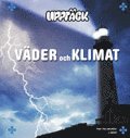 Uppt�ck v�der och klimat (inbunden)