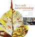 Barn och naturvetenskap: - uppt�cka, utforska, l�ra