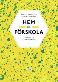 Hem och f�rskola: - samverkan i f�r�ndring (h�ftad)