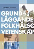 Grundl�ggande folkh�lsovetenskap (h�ftad)