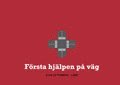 F�rsta hj�lpen p� v�g: Wire-O bunden handbok